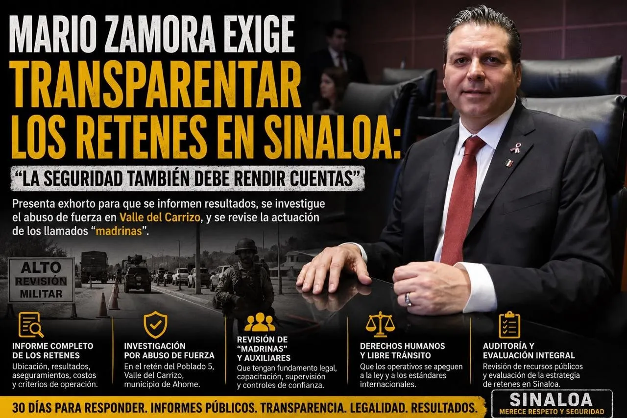 Mario Zamora exige transparentar los retenes en Sinaloa: “La seguridad debe dar resultados, no miedo” Mario Zamora exige transparentar los retenes en Sinaloa: “La seguridad debe dar resultados, no miedo”
